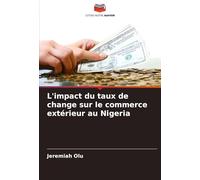 L'impact du taux de change sur le commerce extérieur au Nigeria