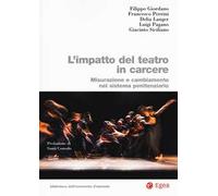 L'impatto del teatro in carcere. Misurazione e cambiamento nel sistema penitenziario