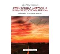 L'impatto della Campagna di Russia sull'economia italiana. Un'analisi macroeconomica 1941-1943