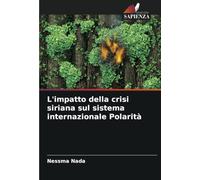 L'impatto della crisi siriana sul sistema internazionale Polarità