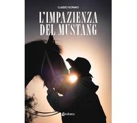 L'impazienza del Mustang