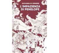 L'impazienza di Penelope