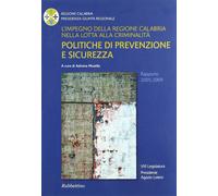 L'impegno della regione Calabria nella lotta alla criminalità. Politiche di prev