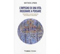 L'impegno di una vita: insegnare a pensare