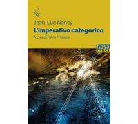 L'imperativo categorico - Nancy Jean-Luc