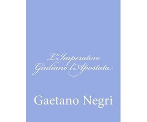 L'Imperatore Giuliano l'Apostata