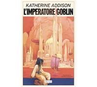 L'imperatore Goblin