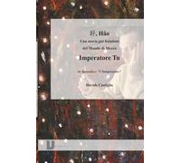 L'Imperatore Tu: Una Storia per bambini del Mondo di Mezzo