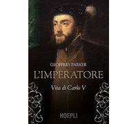 L'imperatore. Vita di Carlo V