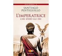 L' imperatrice che sfidò gli dei