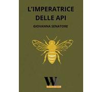 L'imperatrice delle api