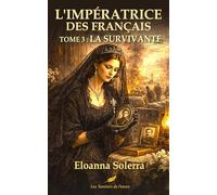 L'Impératrice - LA SURVIVANTE | TOME 3