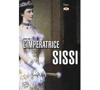L'imperatrice Sissi