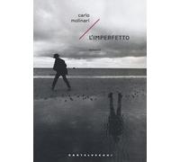 L'imperfetto - Molinari Carlo