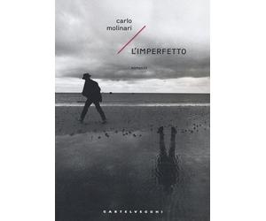 L'imperfetto - Molinari Carlo
