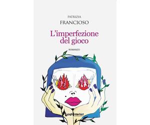 L'imperfezione del gioco - [LuoghInteriori]