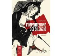 L'imperfezione del silenzio
