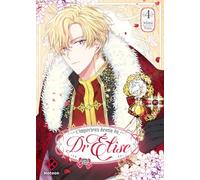 L'Impérieux Destin du Dr Elise - Tome 4