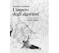L'impero degli algoritmi