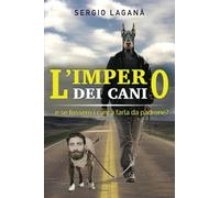 L'impero dei Cani: ...e se fossero i cani a farla da padrone?