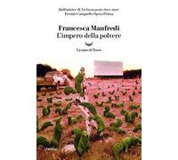Libri Francesca Manfredi - L' Impero Della Polvere