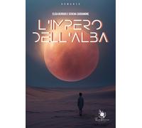 L'impero dell'alba - [Rosabianca]