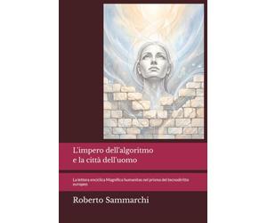 L'impero dell'algoritmo e la città dell'uomo: La lettera enciclica Magnifica humanitas nel prisma del tecnodiritto europeo