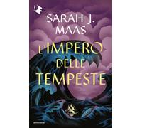 L'impero delle tempeste - Maas Sarah J.