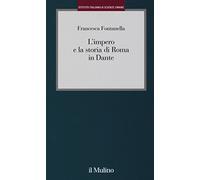 L'impero e la storia di Roma in Dante