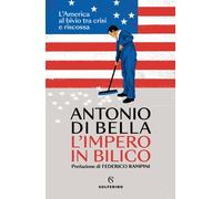 L'impero in bilico. L'America al bivio tra crisi e riscossa - 202