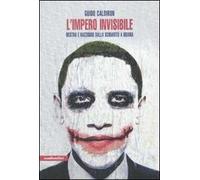 L' impero invisibile. Destra e razzismo dalla schiavitù a Obama