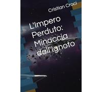 L'Impero Perduto: Minaccia dall'Ignoto