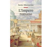 L'Impero romano [Hardcover] [Jul 12, 2024] Mazzarino, Santo