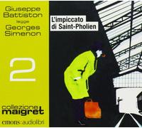 L'impiccato di Saint-Pholien letto da Giuseppe Battiston. Audiolibro. CD Audio formato MP3