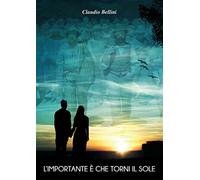 L'importante è che torni il sole