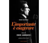 L'importante è esagerare. Storia di Enzo Jannacci - 2017 - Vololi