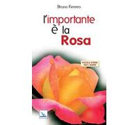 L'importante è la rosa