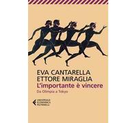 L' importante è vincere. Da Olimpia a Tokyo