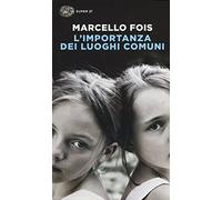 L' importanza dei luoghi comuni