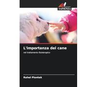 L'importanza del cane: nel trattamento fisioterapico