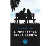 L'importanza della caduta