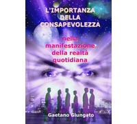 L'IMPORTANZA DELLA CONSAPEVOLEZZA