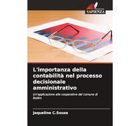 L'importanza della contabilità nel processo decisionale amministrativo: Un'applicazione alle cooperative del comune di Belém