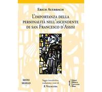L'importanza della personalità nell'ascendente di san Francesco d'Assisi