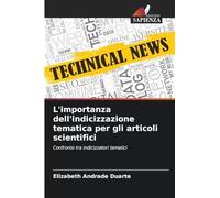 L'importanza dell'indicizzazione tematica per gli articoli scientifici: Confronto tra indicizzatori tematici