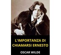 L'importanza di chiamarsi Ernesto