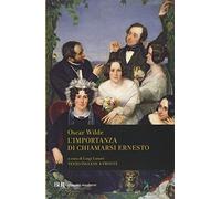L'importanza di chiamarsi Ernesto. Testo inglese a fronte