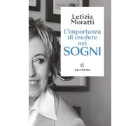 L'importanza di credere nei sogni