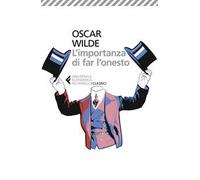L'importanza di far l'onesto. Testo originale a fronte