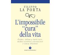 L'impossibile «cura» della vita. Cechov, Céline e Carlo Levi medici-scrittori coscienziosi e senza illusioni
